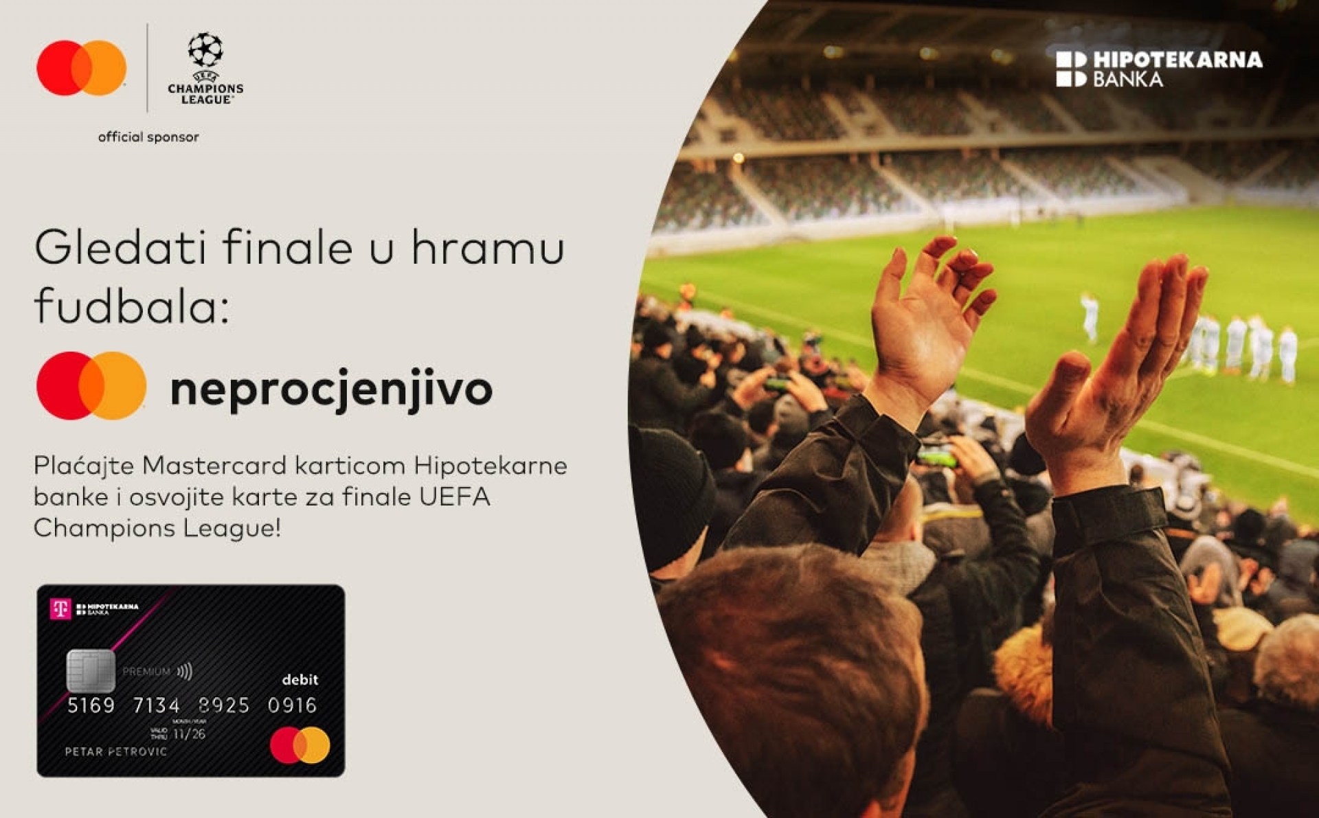 “Hipotekarna banka i Mastercard vas vode na finale UEFA Champions League u Londonu”